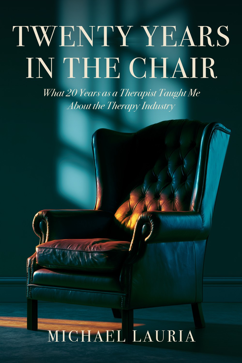Twenty Years in the Chair by Michael Lauria, cover